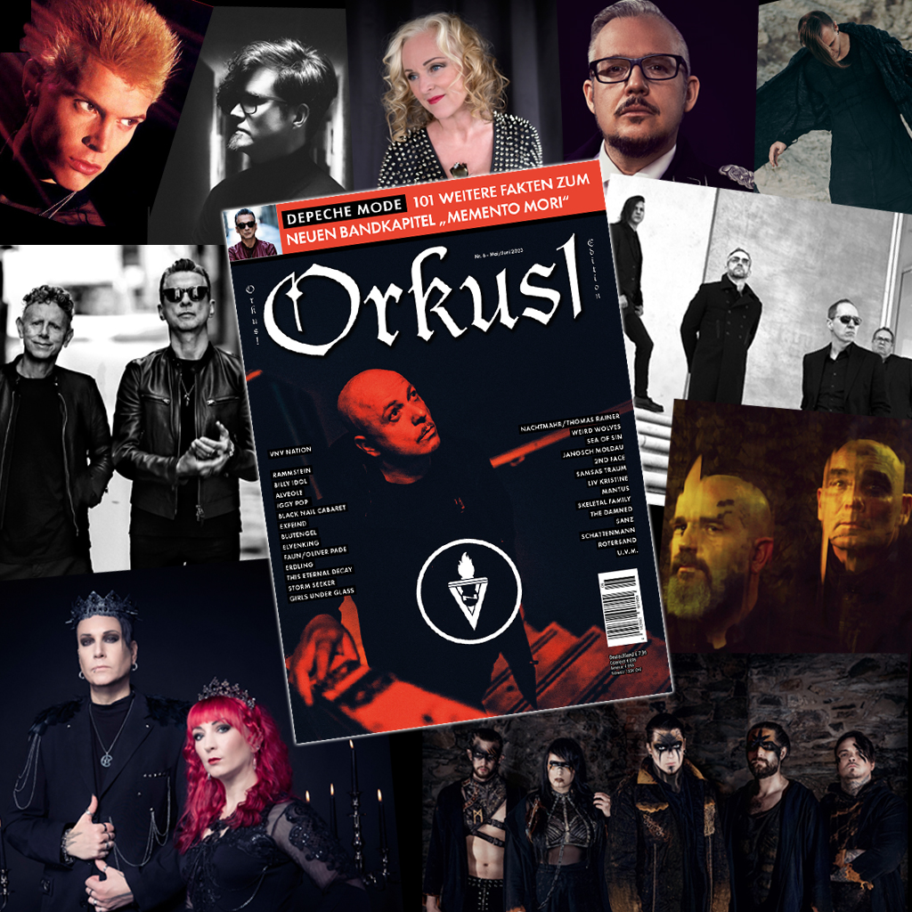Orkus!-Edition Mai/Juni 2023 mit VNV NATION, DEPECHE MODE, BLUTENGEL, BILLY IDOL, IGGY POP u.v.m.