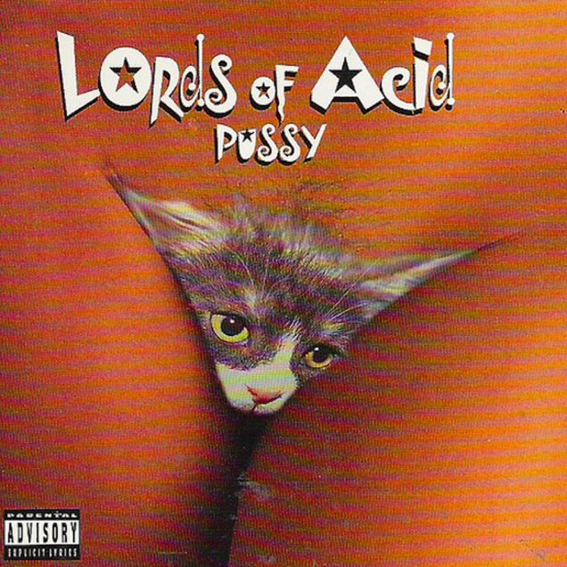 Lords of Acid - Pussy