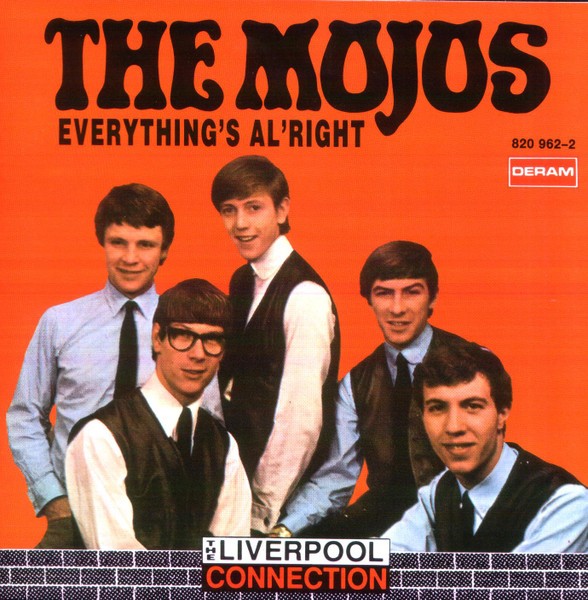 The Mojos - Everything's Al'Right