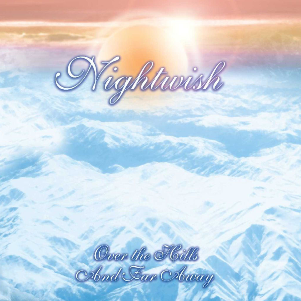 Nightwish - Over the Hills