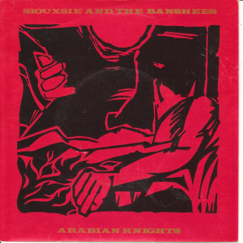 Siouxsie and the Banshees - Arabian Knights