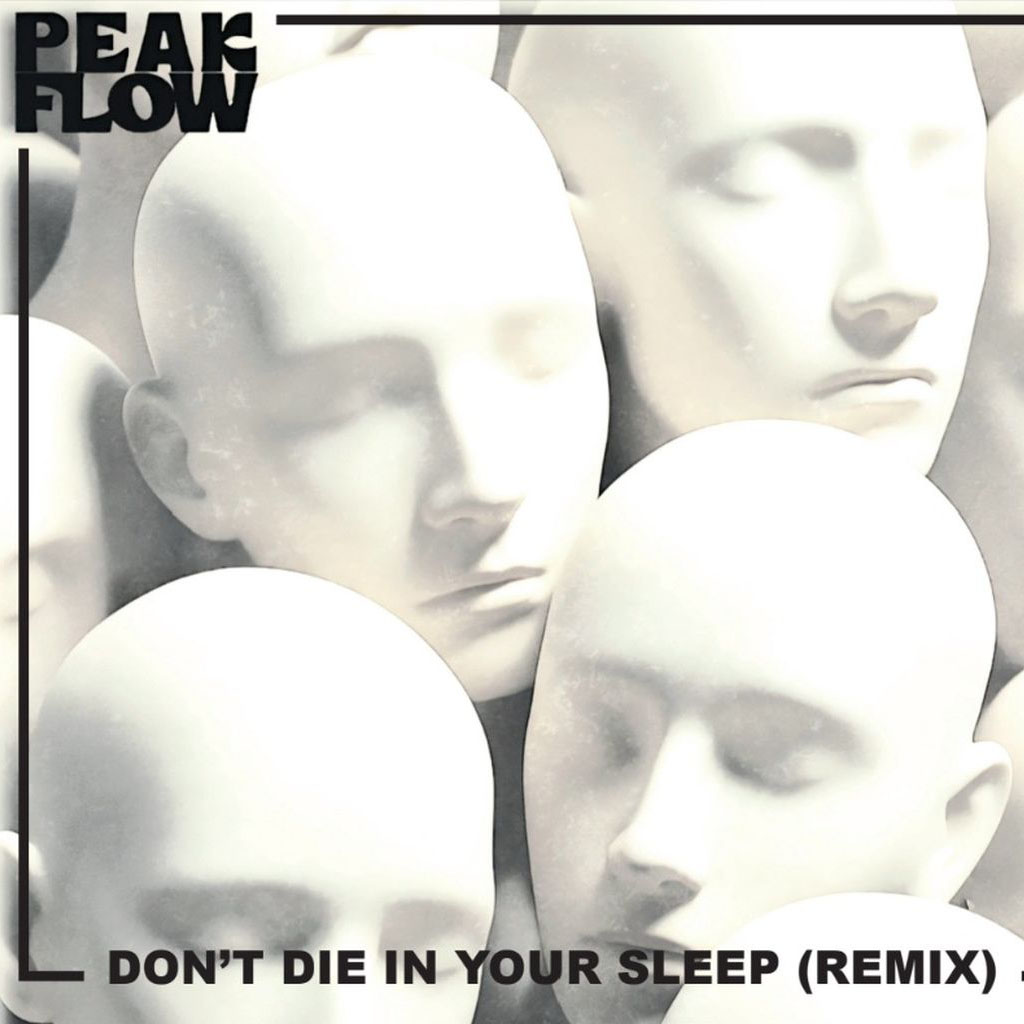Peak Flow - Don't Die in Your Sleep