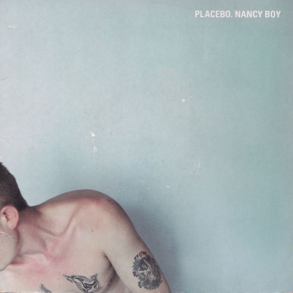 Placebo - Nancy Boy