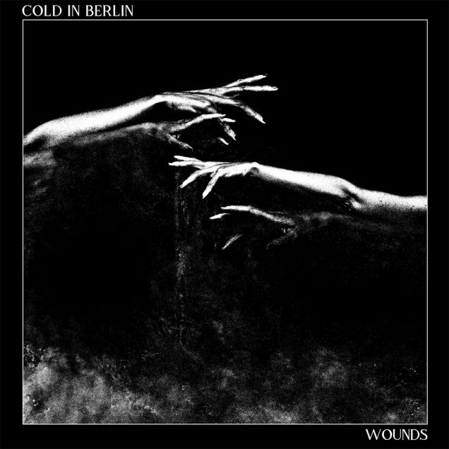Cold in Berlin - Wounds