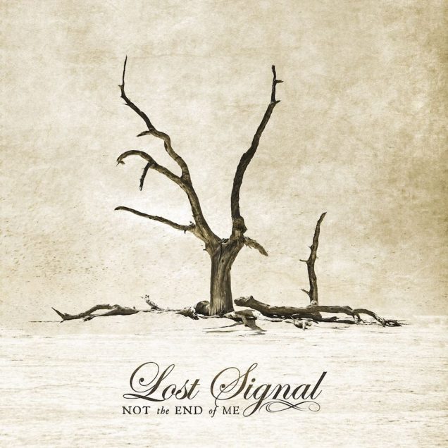 Lost Signal - Not the End of Me