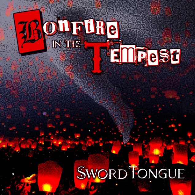 Sword Tongue - Bonfire in the Tempest