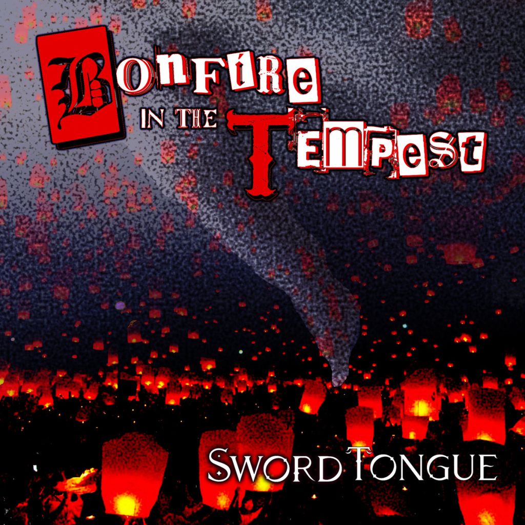 Sword Tongue - Bonfire in the Tempest