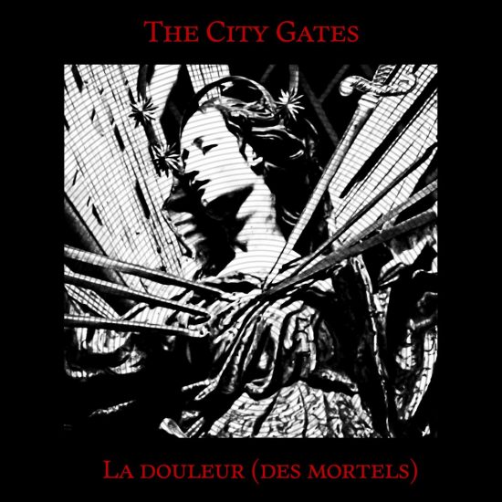 The City Gates - Douleur des Mortels