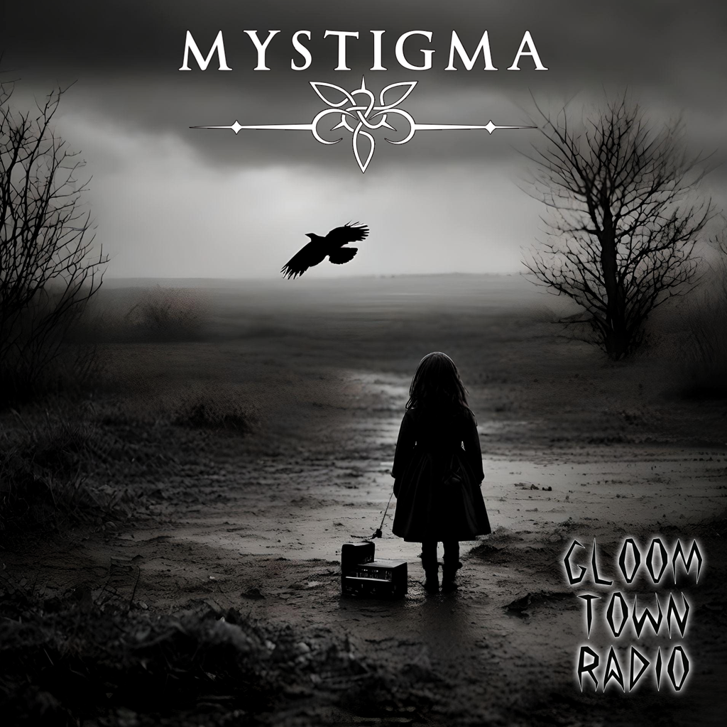 Mystigma - Gloomtown Radio
