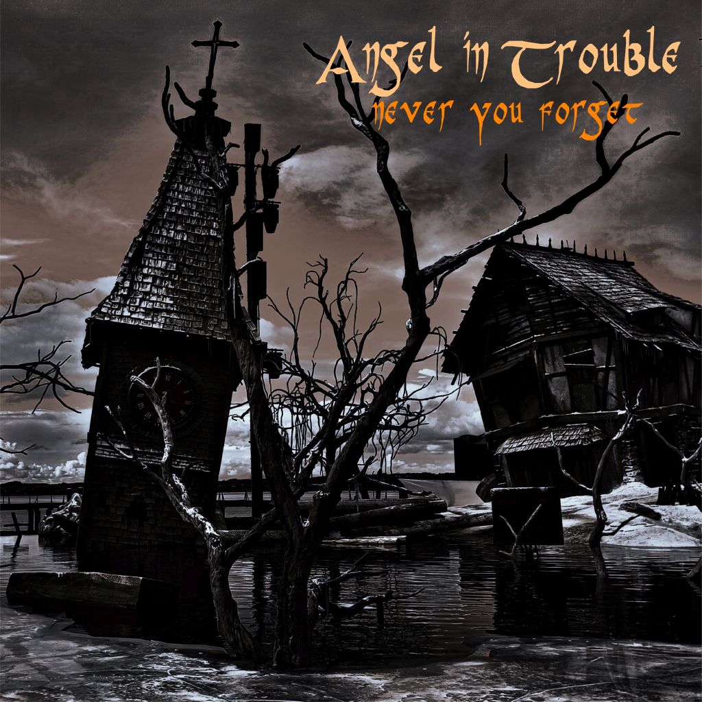 Angel in Trouble -Never You Forget