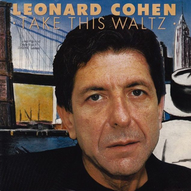 Leonard Cohen - Take This Waltz