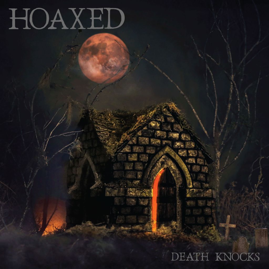 Hoaxed - Death Knocks