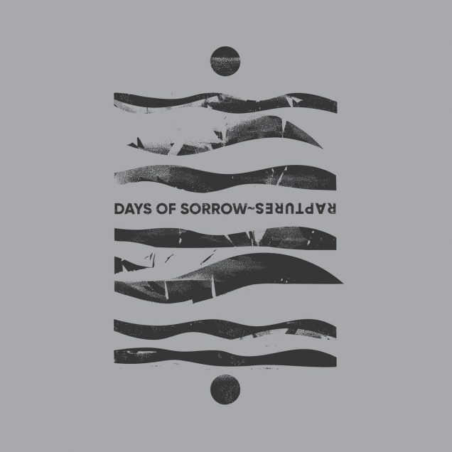 Days of Sorrow - Raptures