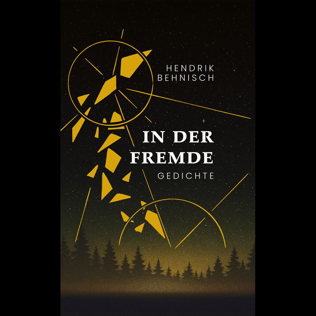 Hendrik Behnisch - In der Fremde