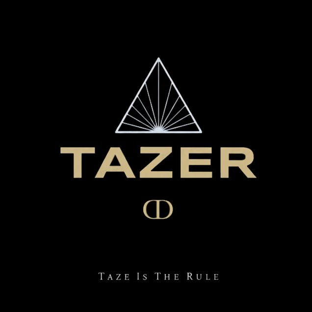 Tazer - Taze Is the Rule