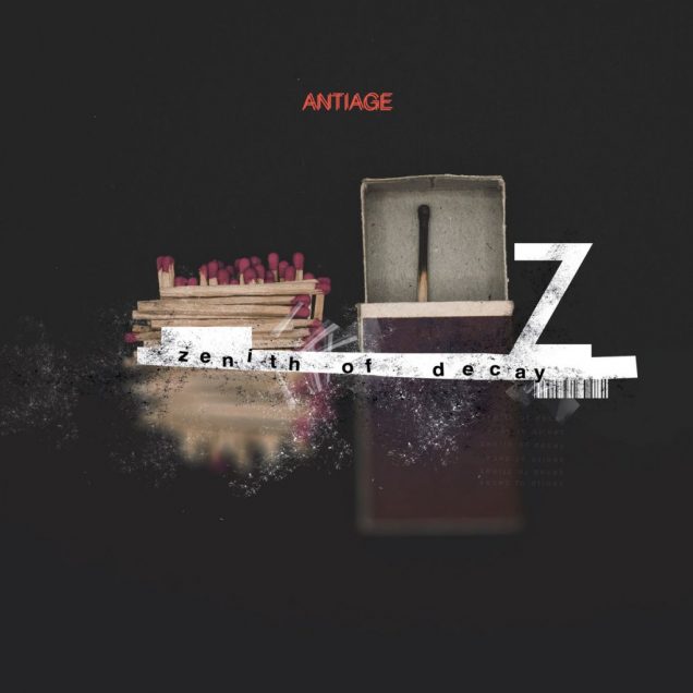 Antiage - Zenith of Decay