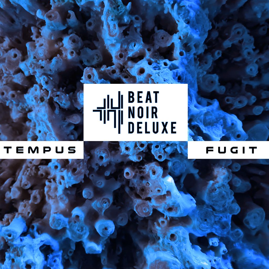 Beat Noir Deluxe - Tempus Fugit