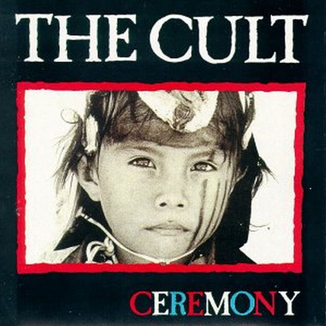 The Cult - Ceremony