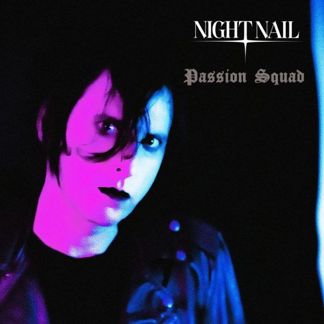 Night Nail - Passion Squad